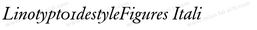Linotypt01destyleFigures Italic字体转换